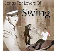 Various Artist - Songs for Lovers of Swing