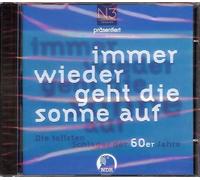 Various Artist - Various - Die große Schlager-Nacht auf N3 mit Marion März und Bernd Begemann: Immer wieder geht die Sonne auf - Die tollsten Schlager der 60er Jahre