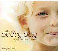 Various Artist - With Me Every Day ~ Worship for Preschoolers