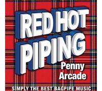 Various Artistes - Red Hot Piping - Penny Arcade