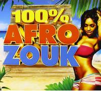 Various Artists - 100% Afro Zouk