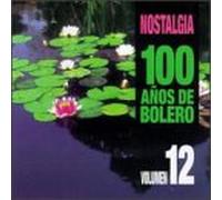 Various Artists - 100 Anos De Bolero 12