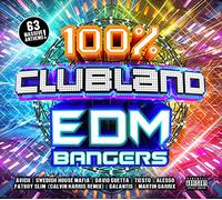 Various Artists - 100% Clubland EDM Bangers