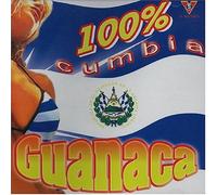Various Artists - 100% Cumbia Guanaca