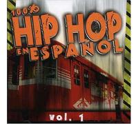 Various Artists - 100% Hip Hop en Espanol