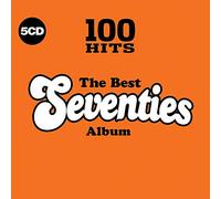 100 Hits: The Best Seventies Album