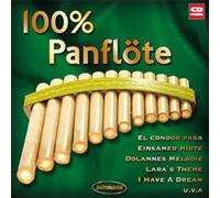 Various Artists - 100% Panflöte [Import]
