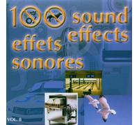 Compilation - 100 Effets Sonores Vol 8 [Import]