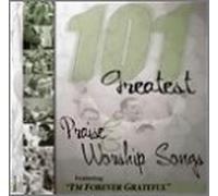 Various Artists - 101 Greatest Praise & Worship Songs 4