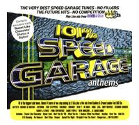 Various Artists - 101% Speed Garage Anthems