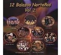 Various Artists - 12 Balazos Nortenos 2