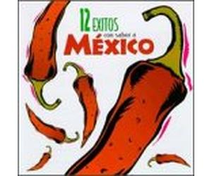 Various Artists - 12 Exitos Con Sabor a Mexico