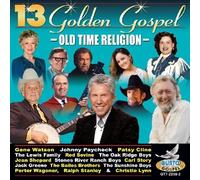 VARIOUS ARTISTS 13 Golden Gospel: Old Time Religion (CD)
