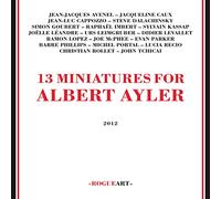 Various Artists - 13 Miniatures for Albert Ayler [Import]