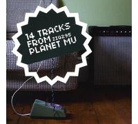 Various Artists - 14 Tracks from Planet Mu [Import]