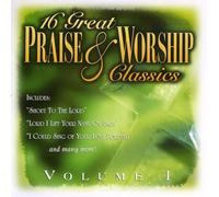 Various Artists - 16 Praise and Worship Classics, Vol. 1