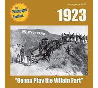 Various Artists - 1923: "Gonna Play The Villain Part