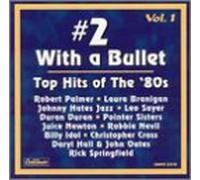 Various Artists - #2 With a Bullet Hits of the 80s