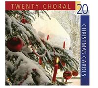 Various Artists - 20 Choral Christmas. [Import]