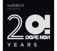 Waldeck Presents 20 Years Dope Noir/Digipack