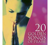 Various Artists - 20 Golden Songs of Praise [Import]