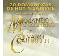 Various Artists - 20 Romanticas De Hoy Y Siempre De La Inspiracion De Armando Manzanero Y Alvaro Carrillo