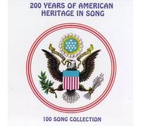 Various Artists - 200 Years of American Heritage in Song