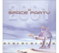 Various Artists - 2001: Space Party