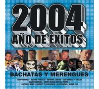 Various Artists - 2004 Ano De Exitos: Bachatas Y Merengues