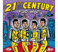 Various Artists – 21st Century Doo Wop – Import – Ace