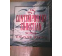 Various Artists - 25 Contemporary Christian Songs You Love