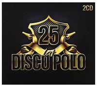 Various Artists - 25 Lat Disco Polo [2CD]