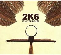 Various Artists - 2k6: The Tracks