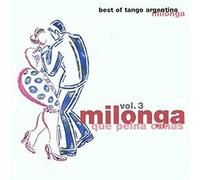 Various Artists - 3-Milonga Que. [Import]