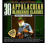 Various Artists - 30 Appalachian Bluegrass Classics Power Pick