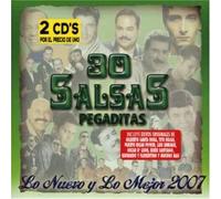 Various Artists - 30 Salsas Pegaditas: Lo Nuevo Y Mejor 2007