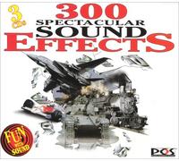 Various Artists - 300 Spectacular Sound Effects