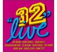 Various Artists - 32 Live