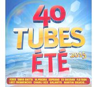 Various Artists - 40 Tubes Ete 2015