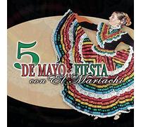Various Artists - 5 De Mayo: Fiesta Con El Mariachi