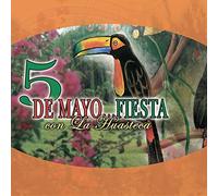 Various Artists - 5 De Mayo: Fiesta Con La Huasteca