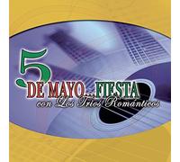 Various Artists - 5 De Mayo: Fiesta Con Los Trios Romanticos