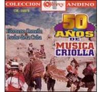Various Artists - 50 Anos De Musica Criolla