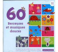 60 Berceuses Et Musiques Douces