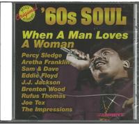 Various Artists - 60's Soul: When a Man Loves a Woman