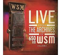 Various Artists - 650 Am WSM Live from The Archives 1 / Various