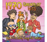 Various Artists - 70's Greatest Hits Lovely Songs for Babies