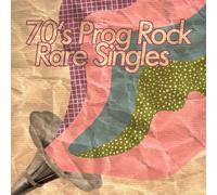 Various Artists - 70's Prog Rock: Rare Singles [Compact Discs]
