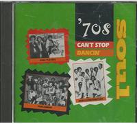Various Artists - 70's Soul: Can't Stop Dancin