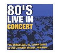 Various Artists - 80's Live in Concert